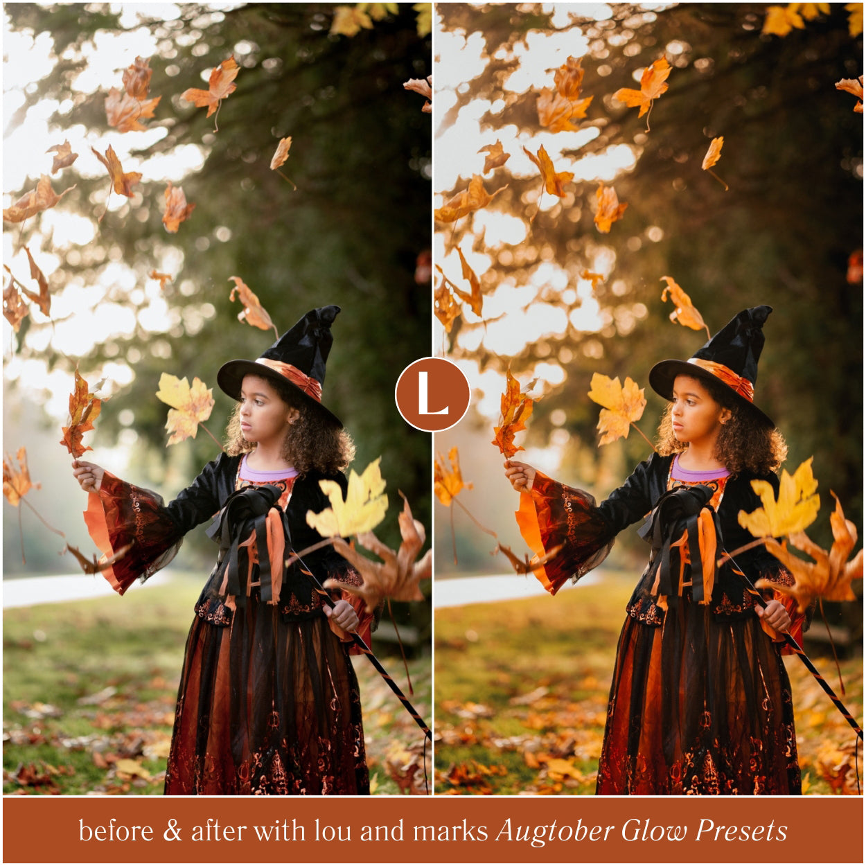 Before and after comparison of a child in a witch costume with leaves, using Lou and Marks Augtober Glow Presets.