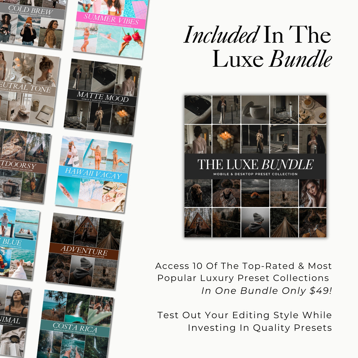 Included In The Luxe Lightroom Preset Bundle