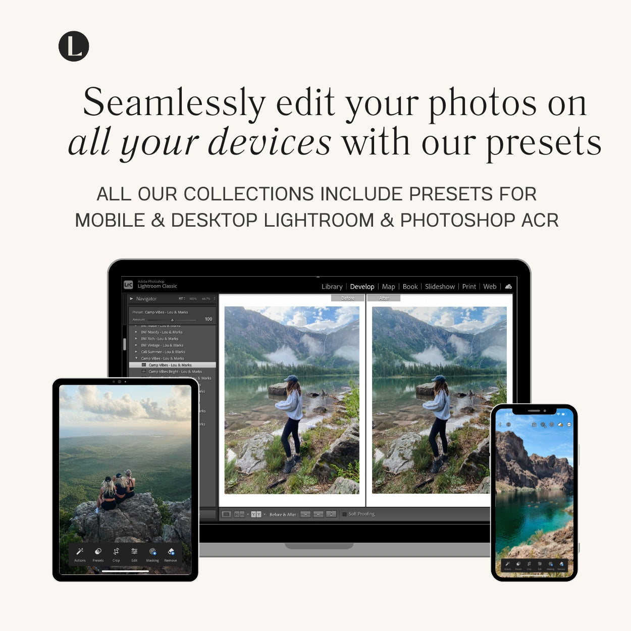 Camping Lightroom Presets For Adobe Photo Editing by Photographers in Adobe Lightroom Mobile and Desktop create professional photo edits for camping hiking and Landscape Instagram and portraits by Lou Marks