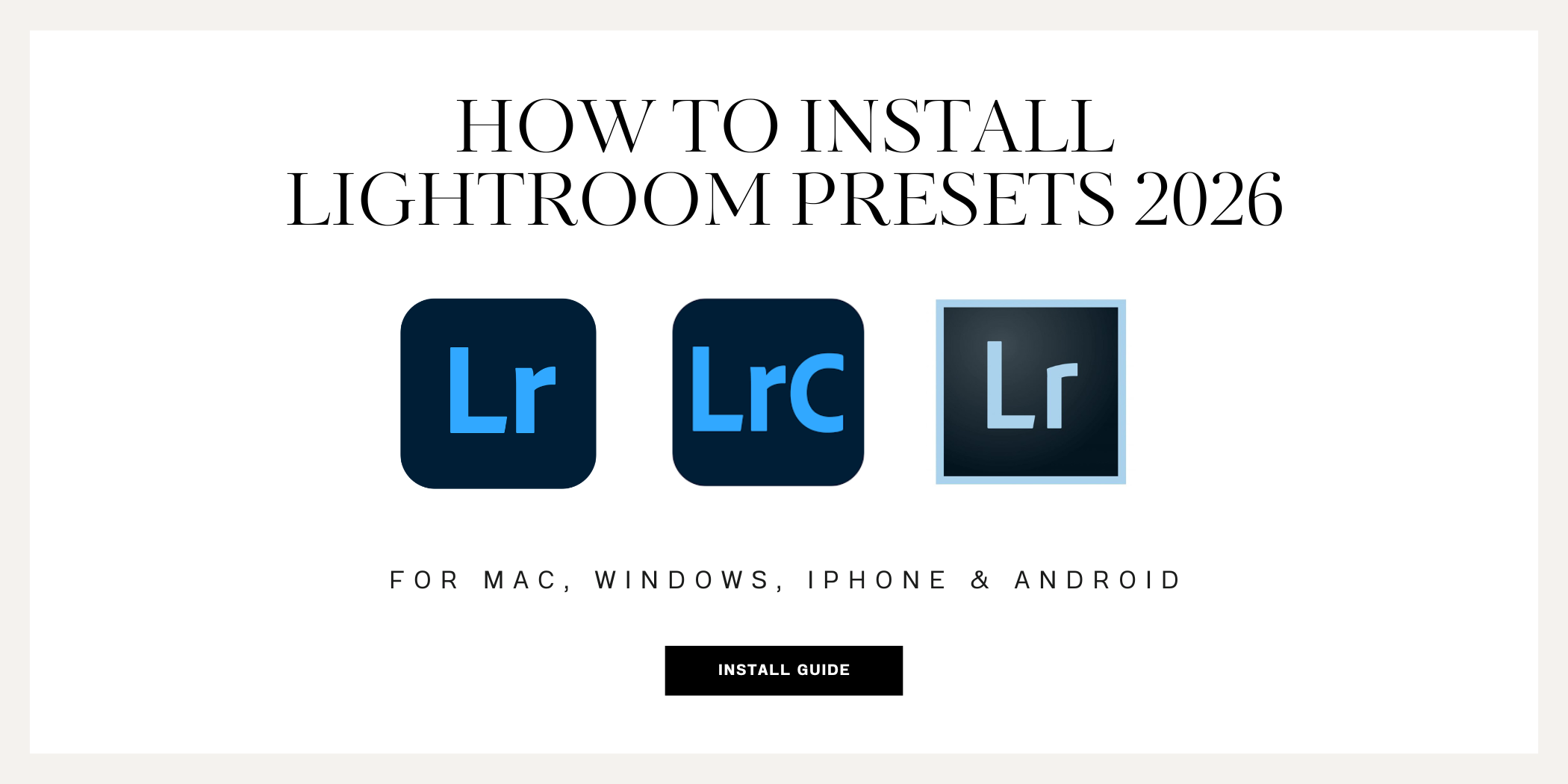 How To Install Lightroom Presets 2026 Update By Lou & Marks Presets