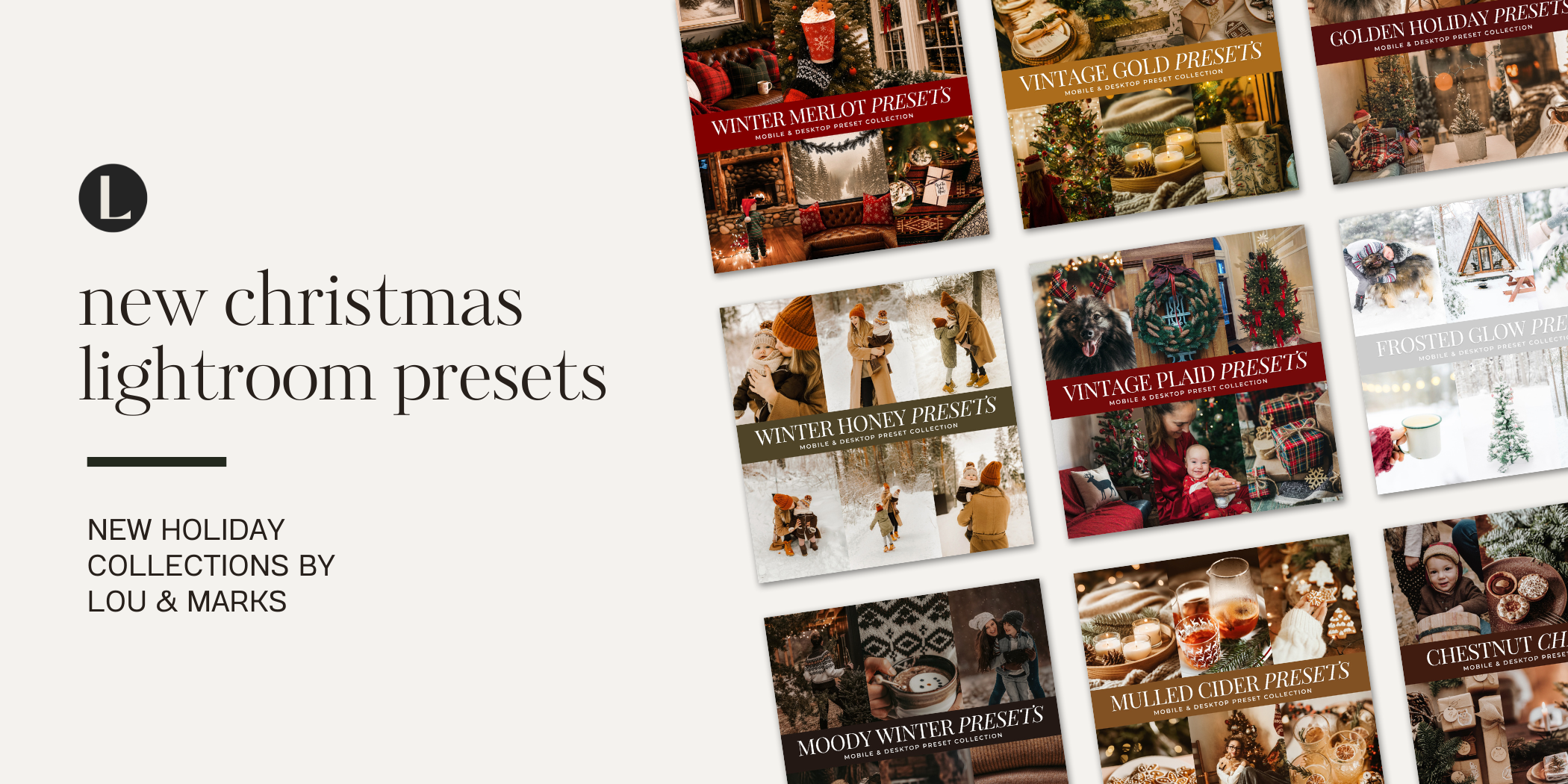 Lou And Marks New Lightroom Preset Collection for 2025 Holiday Photos