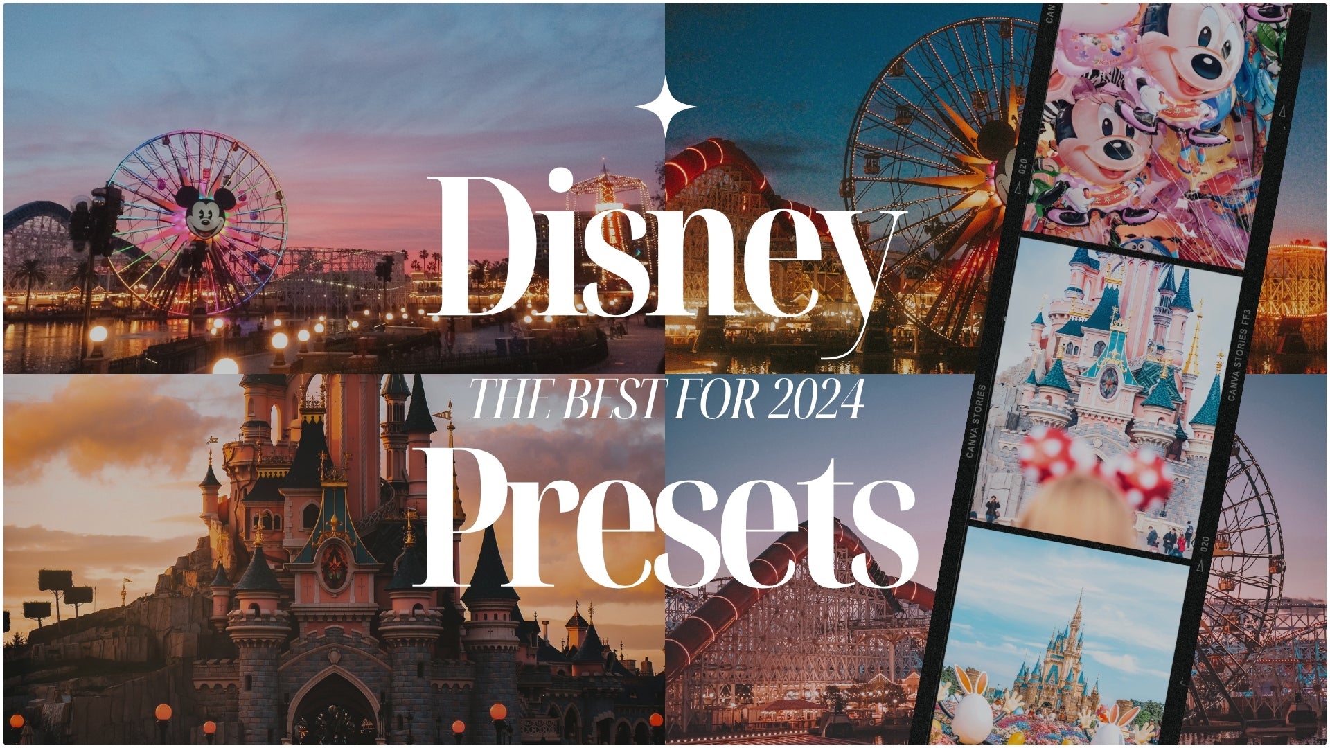 The Best Disney Presets For Disneyland And Disney World By Lou And Marks Presets
