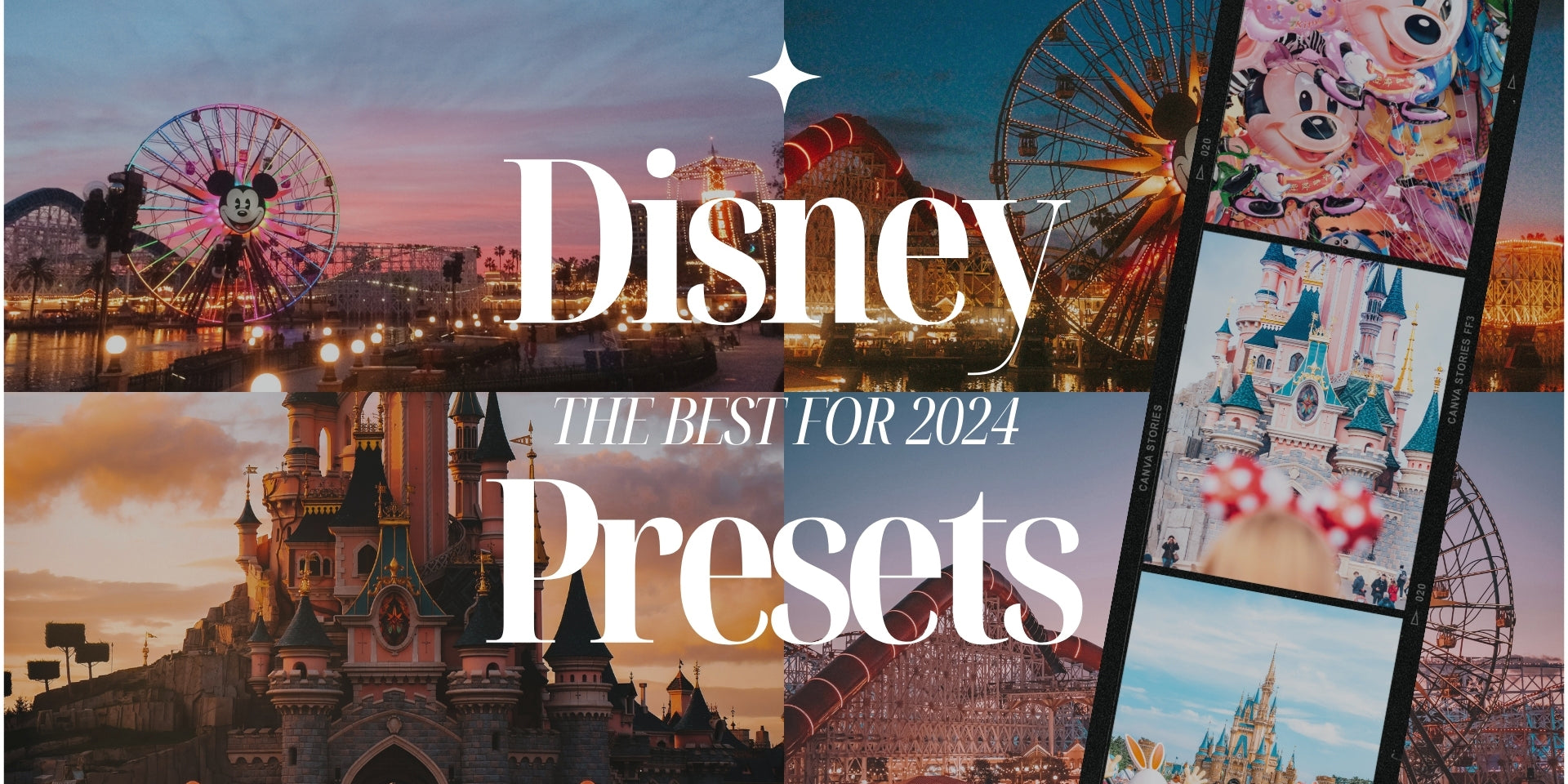 The Best Disney Presets For Disneyland And Disney World By Lou And Marks Presets