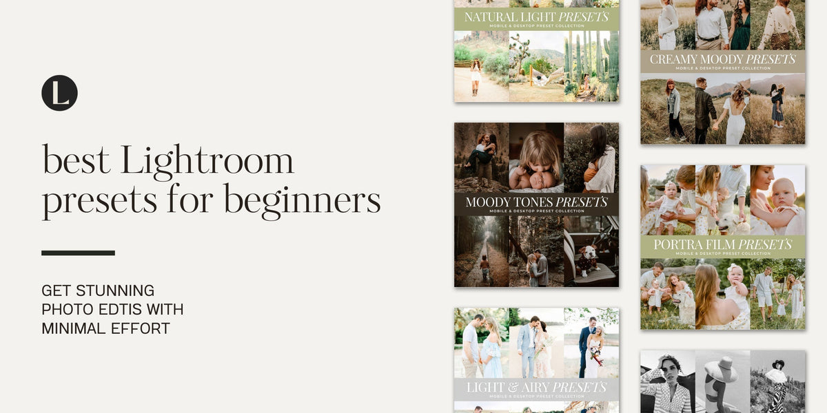 Light Presets Top 5 Beginner Friendly Lightroom Presets – Lou & Marks Presets