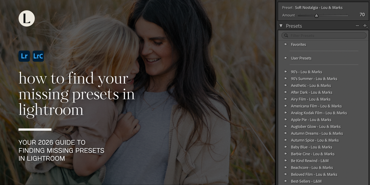 How to find missing Lightroom presets in Lightroom Desktop and Lightroom Classic